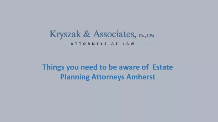 things you need to be aware of estate planning