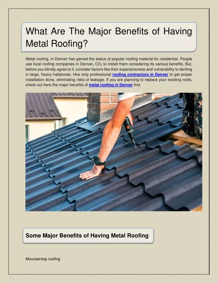 what are the major benefits of having metal