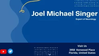 Joel Michael Singer |Expert of Neurology