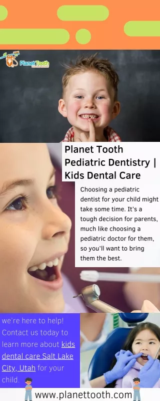 Planet Tooth Pediatric Dentistry  Kids Dental Care