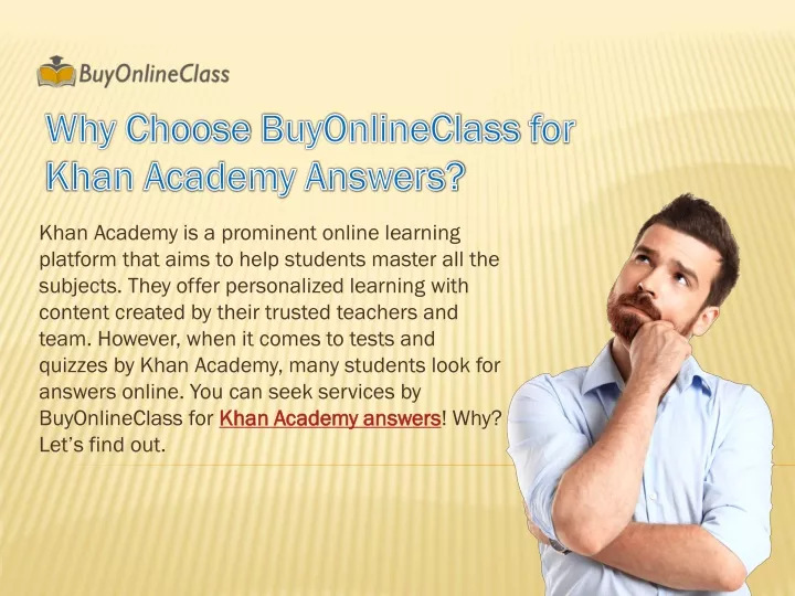 why choose buyonlineclass for khan academy answers