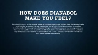 how does dianabol make you feel