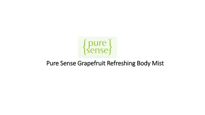 pure sense grapefruit refreshing body mist