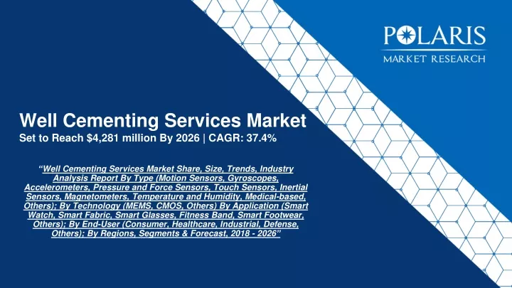 well cementing services market set to reach 4 281 million by 2026 cagr 37 4