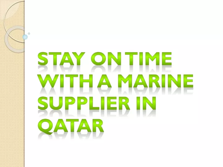 stay on time with a marine supplier in qatar