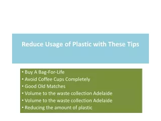 reduce usage of plastic with these tips