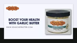 Boost Your Health with Garlic Butter
