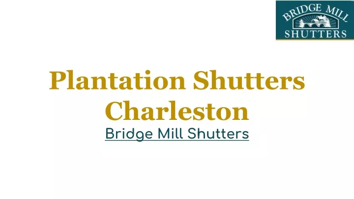 plantation shutters charleston