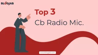 Top 3 Cb Radio Mic.
