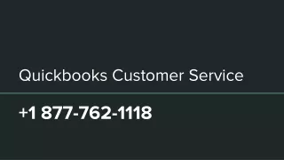 Quickbooks Customer Service  1 877-762-1118