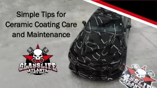 Simple Tips for Ceramic Coating Care and Maintenance- Glasslifeatl.com