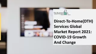 direct to home dth services global market report