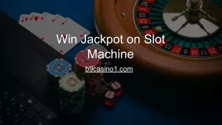 Win Jackpot on Slot Machine
