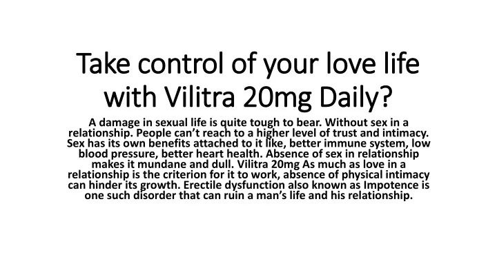 take control of your love life with vilitra 20mg daily
