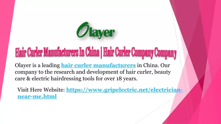 olayer is a leading hair curler manufacturers