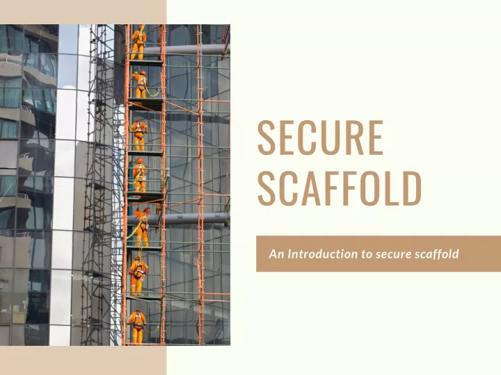 secure scaffold