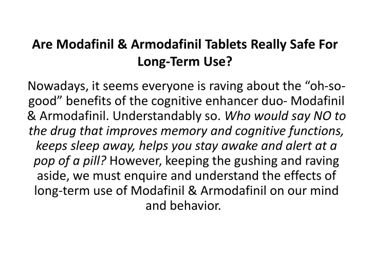 are modafinil armodafinil tablets really safe for long term use