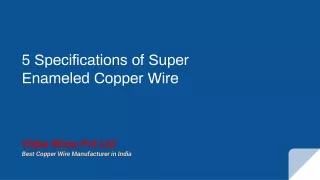 5 Specifications of Super Enameled Copper Wire