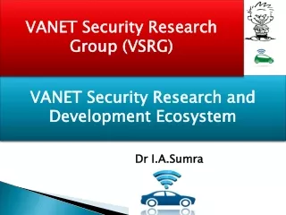 VANET Security Research and Development Ecosystem