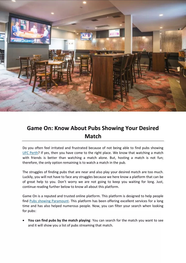 game on know about pubs showing your desired match