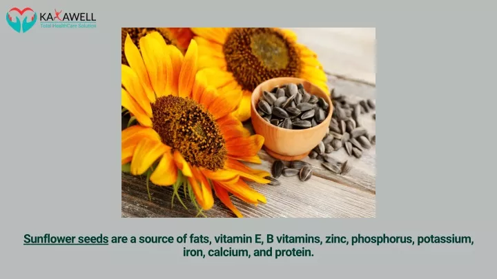 sunflower seeds are a source of fats vitamin