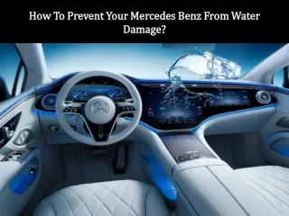 How To Prevent Your Mercedes Benz From Water Damage