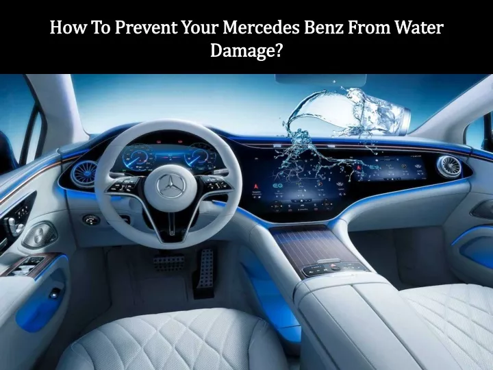 how to prevent your mercedes benz from water