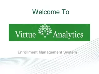 Enrollment Management System | Virtue Analytics