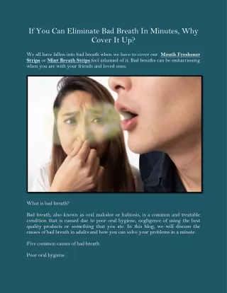If You Can Eliminate Bad Breath In Minutes Why Cover It Up