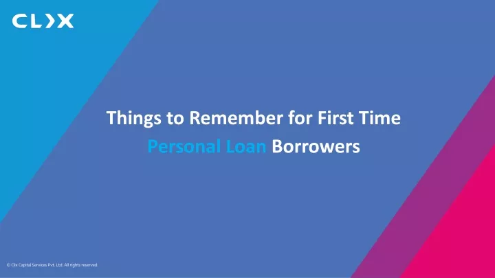 things to remember for first time personal loan
