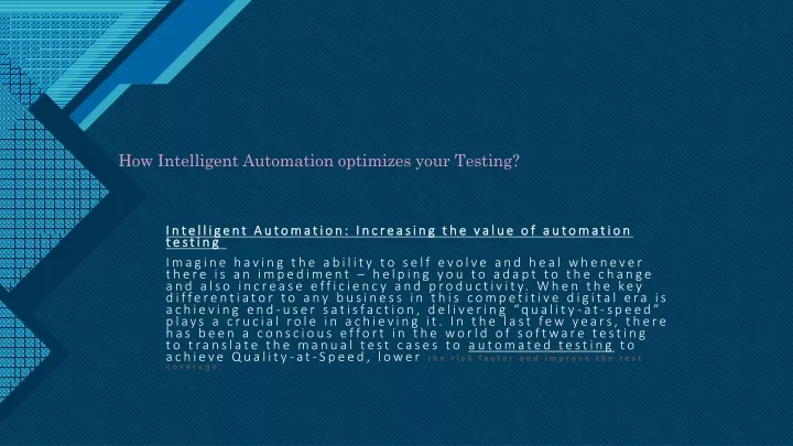 how intelligent automation optimizes your testing