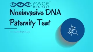 Noninvasive DNA Paternity Test | Paternity DNA Test Cost - Face DNA Test