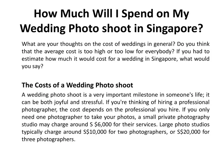 how much will i spend on my wedding photo shoot in singapore