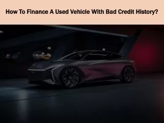 How To Finance A Used Vehicle With Bad Credit History