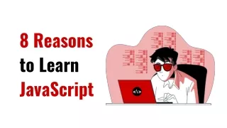 8 reasons to learn javascript
