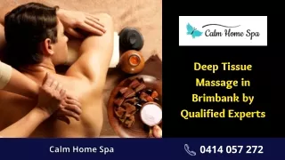 Deep Tissue Massage and Men Facial in Brimbank by Qualified Experts