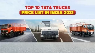 Top 10 Tata Trucks Price List In India 2021