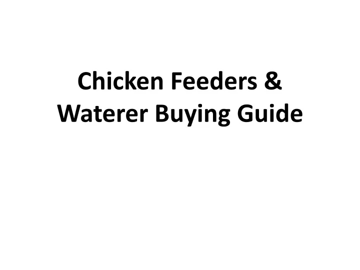 chicken feeders waterer buying guide