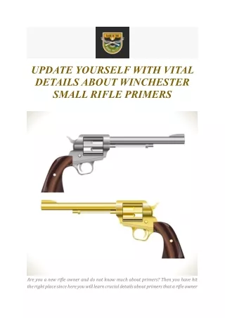 UPDATE YOURSELF WITH VITAL DETAILS ABOUT WINCHESTER SMALL RIFLE PRIMERS