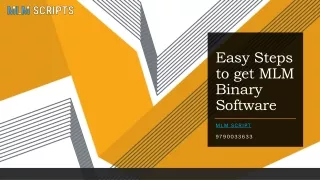 Easy Steps to get MLM Binary Software