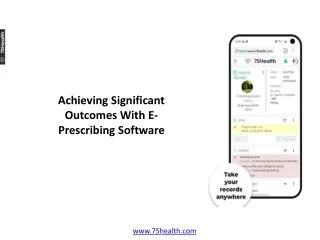 Achieving Significant Outcomes With E-Prescribing Software