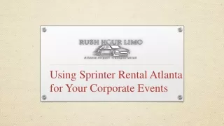 Using Sprinter Rental Atlanta for Your Corporate Events