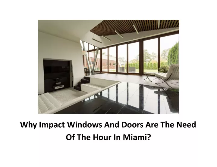 why impact windows and doors are the need