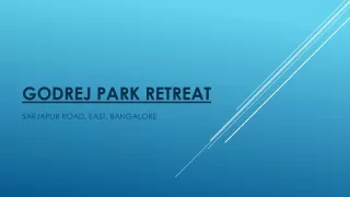 Godrej Park Retreat Villas And Apartments In Bangalore