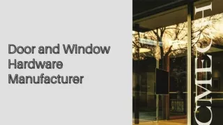 Door and Window Hardware Manufacturer