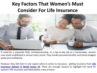 There are a few things to consider when purchasing life insurance for women.