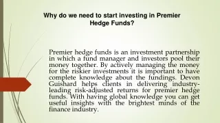 Why do we need to start investing in Premier Hedge Funds?