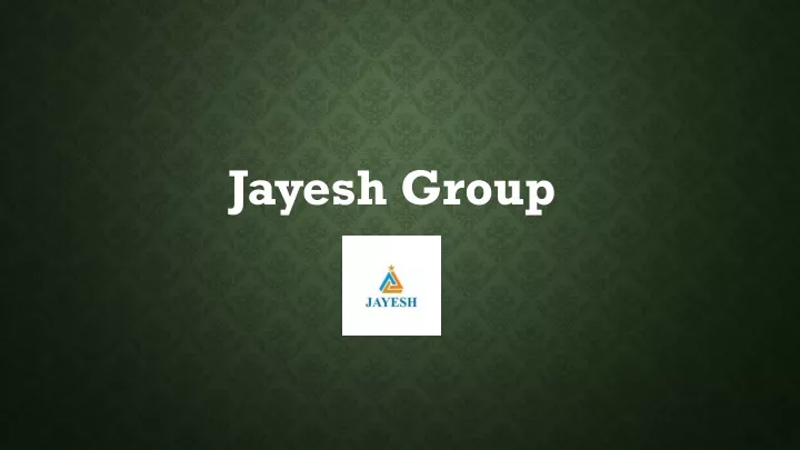 jayesh group