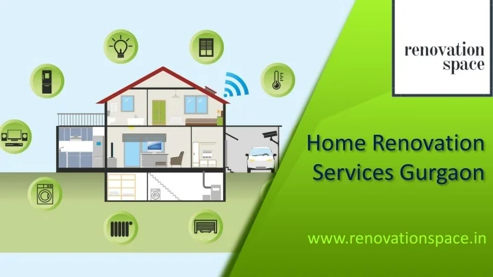 PPT - Home Renovation Services Gurgaon PowerPoint Presentation, free download - ID:10983814