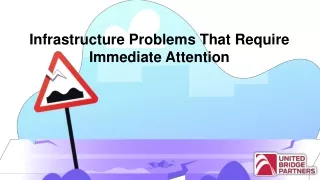 infrastructure problems that require immediate